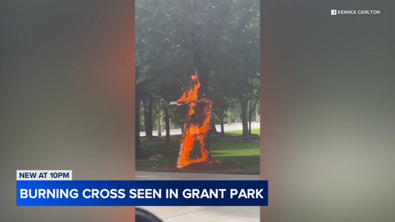 Police investigating large burning cross at Chicago's Grant Park